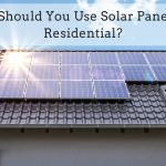 Solar Panels For Residential